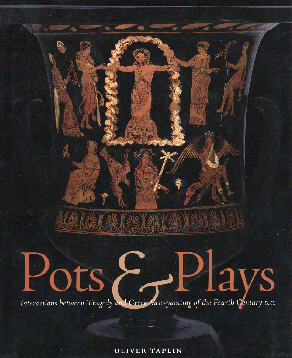 Cover of 'Pots &amp; Plays', with the title in orange below an image of an Apulian red-figure calyx krater showing the binding of Prometheus.